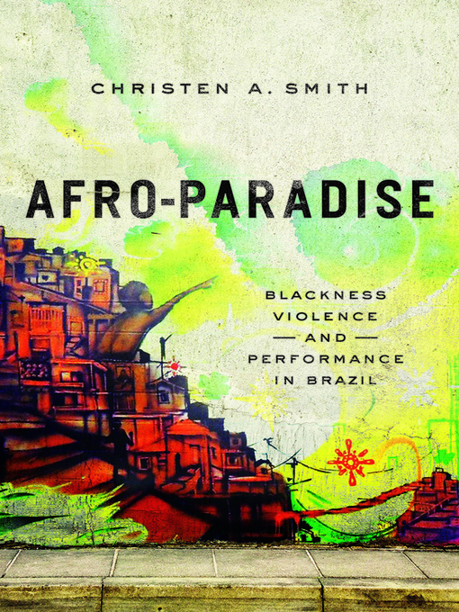 Title details for Afro-Paradise by Christen A Smith - Available